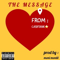 The Message - Single - Cashtank