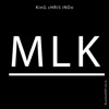 mLK - Single (feat. KiNG cHRiS iNDo) - Single