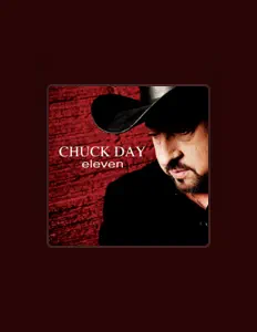 Listen to Chuck Day, watch music videos, read bio, see tour dates & more!