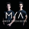 Amor Prohibido - MYA