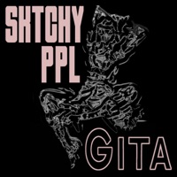 Gita - Single - sktchy ppl