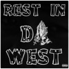 Rest in Da West - Single