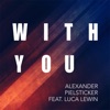 With You (feat. Luca Lewin) - Single