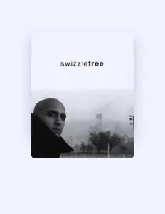 收听 Swizzle Tree、观看音乐视频、阅读小传、查看巡演日期等 ！