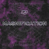 Yes - Magnification