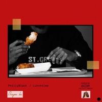 Lunchtime - Single - PhillyBlack