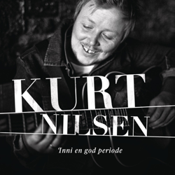 Inni En God Periode - Kurt Nilsen Cover Art