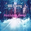 Holiday Away - Single