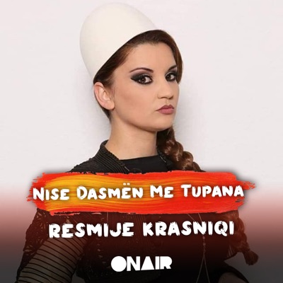 Nise dasmën me tupana - Single