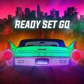 Ready Set Go artwork