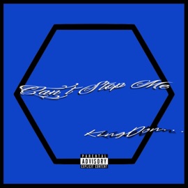 Can't Stop Me King Don