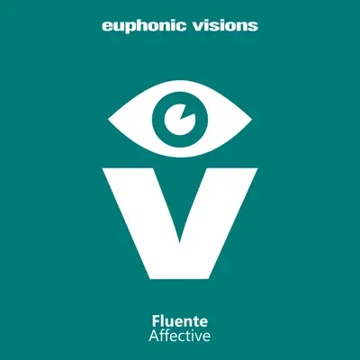 Ascolta 'Affective - Single' di Fluente