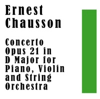 Concerto, Op. 21 in D Major for Piano, Violin and String Orchestra: III. Grave - Leonard Davis, Bernard Robbins, The International Soloists String Quartet, Ralph Votapek, Leon Rudin, John Corigliano, Sr & Ernest Chausson