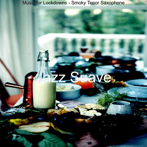 Music for Lockdowns - Smoky Tenor Saxophone