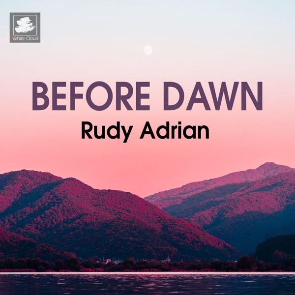 Before Dawn - Single - Rudy Adrian