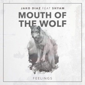 Mouth of the Wolf (feat. Shyam)