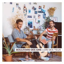 Boulevard des Airs - Tu seras la dernière (feat. Lola Dubini)