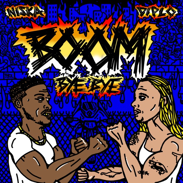 Boom Bye Bye - Single - Diplo & Niska