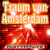 Traum von Amsterdam - Partypower