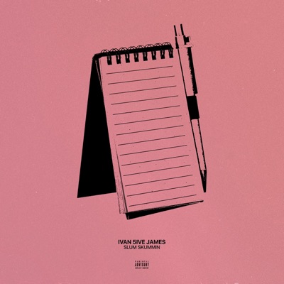 Slum Skummin (feat. Ivan 5ive James) - Single