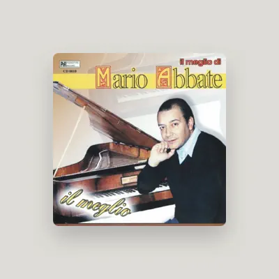Listen to Mario Abbate, watch music videos, read bio, see tour dates & more!