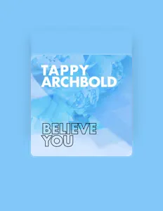 Listen to Tappy Archbold, watch music videos, read bio, see tour dates & more!