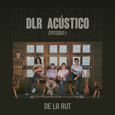 DLR Acústico, Episodio I - EP
