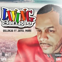 Living Single (feat. Jayel More) - Single - Dillinja Da Don