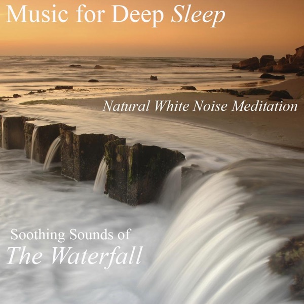 Natural White Noise Meditation: Soothing Sounds of the Waterfall