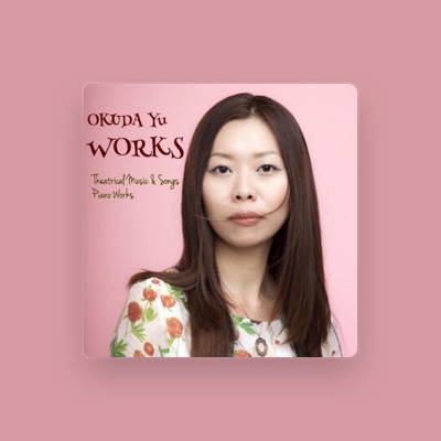 Listen to Yu Okuda, watch music videos, read bio, see tour dates & more!