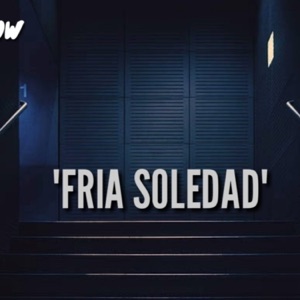 Fría Soledad
