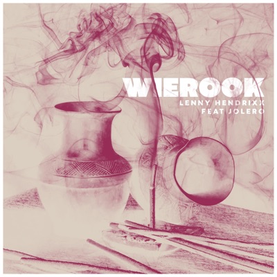 Wierook (feat. Jolero) - Single