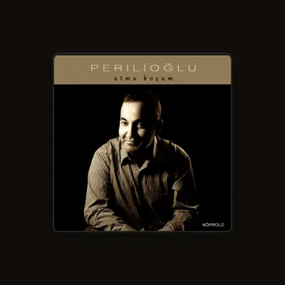 Listen to Fethi Perilioğlu, watch music videos, read bio, see tour dates & more!