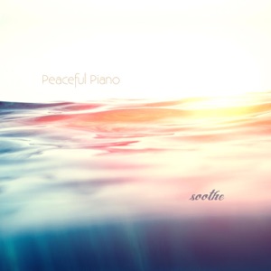 Soothe: Solo Piano