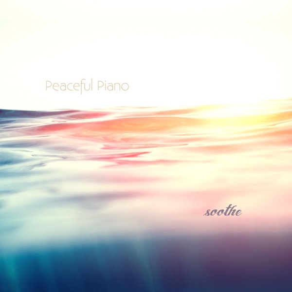 Soothe: Solo Piano