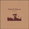 Evergreen - EP - Seba & Manos