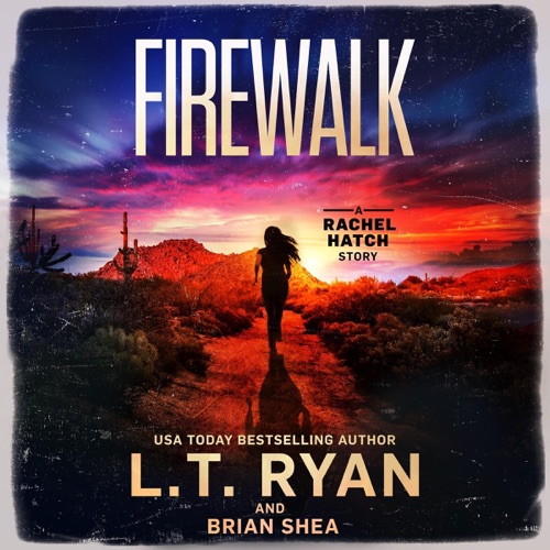 Firewalk: Rachel Hatch, Book 5 (Unabridged) cover