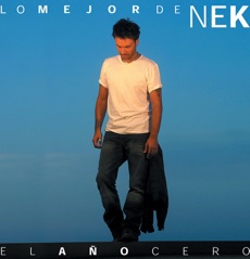 El Año Cero - Lo Mejor de Nek