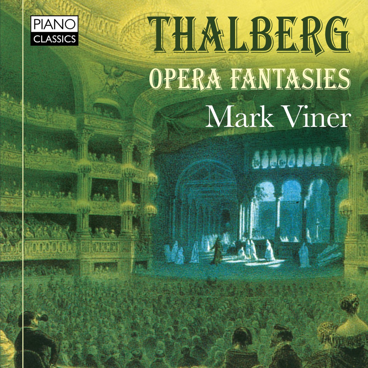 Mark Vinerの Thalberg Opera Fantasies をapple Musicで