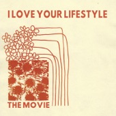 I Love Your Lifestyle - 23