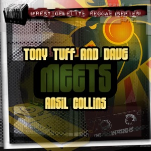 Tony Tuff & Dave meets Ansel Collins