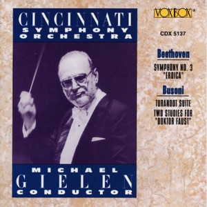 Beethoven: Symphony No. 3 "Eroica" - Busoni: Turandot Suite & 2 Studien zu Doktor Faust