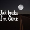 I’m Gone - Single