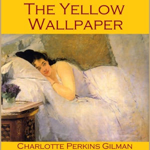 The Yellow Wallpaper