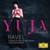 Ravel - Yuja Wang, Lionel Bringuier & Tonhalle-Orchester Zürich
