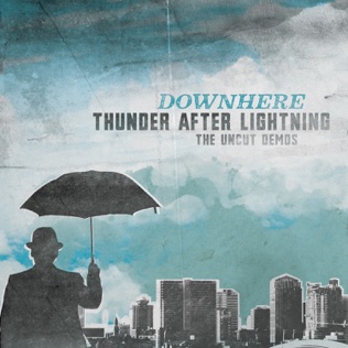 Downhere Thunder After Lightning