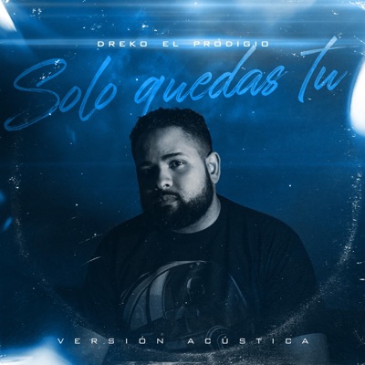 Solo quedas tu, versión acústica - Single