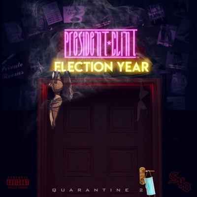 Election Year-Quarantine 2 - EP