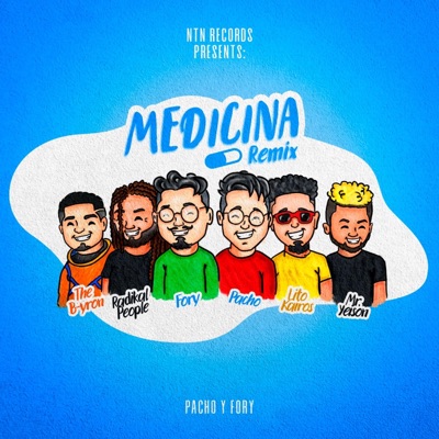 Medicina (feat. Radikal People, MR. Yeison, Lito Kairos & the B-Yron) [Remix] - Single