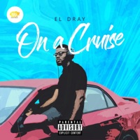 On a Cruise - EP - ElDray